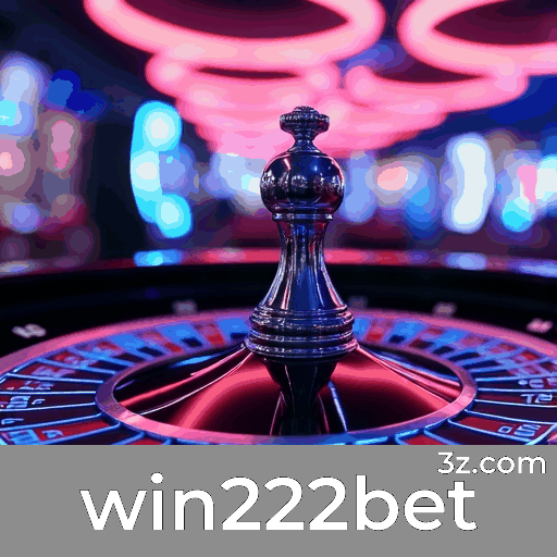Win222bet: Emoção e Oportunidades de Ganhar no Cassino